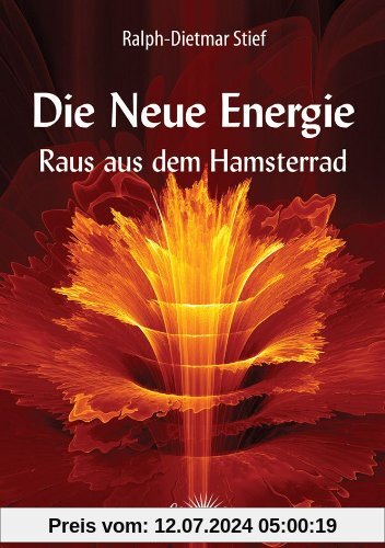 Die Neue Energie: Raus aus dem Hamsterrad